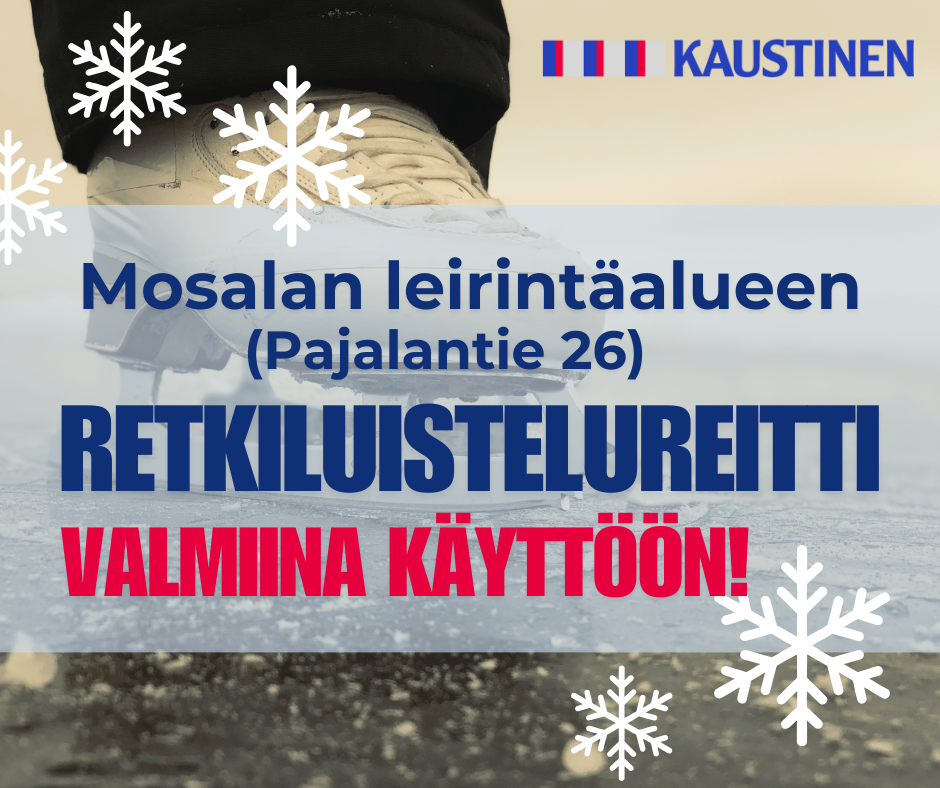 Mosalan luistelurata odottaa luistelijoita!