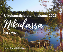 Vuoden 2025 ulkokaustislaisten tilaisuus järjestetään Nikulan kylällä