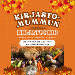 Kuvassa syksyn satoa, piirrettyjä, värikkäitä lehtiä, siili, Aluehallintoviraston logo sekä infoteksti.