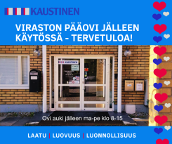 Kunnanviraston pääovi on jälleen käytössä