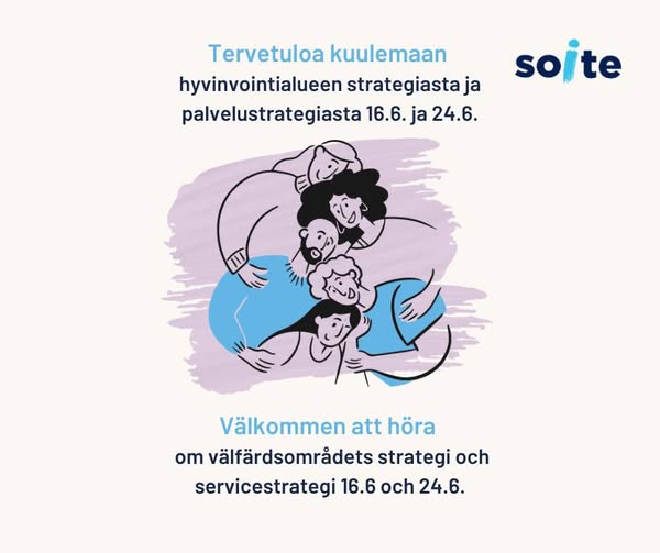 Soite järjestää avoimia infotilaisuuksia hyvinvointialueen strategiasta ja palvelustrategiasta